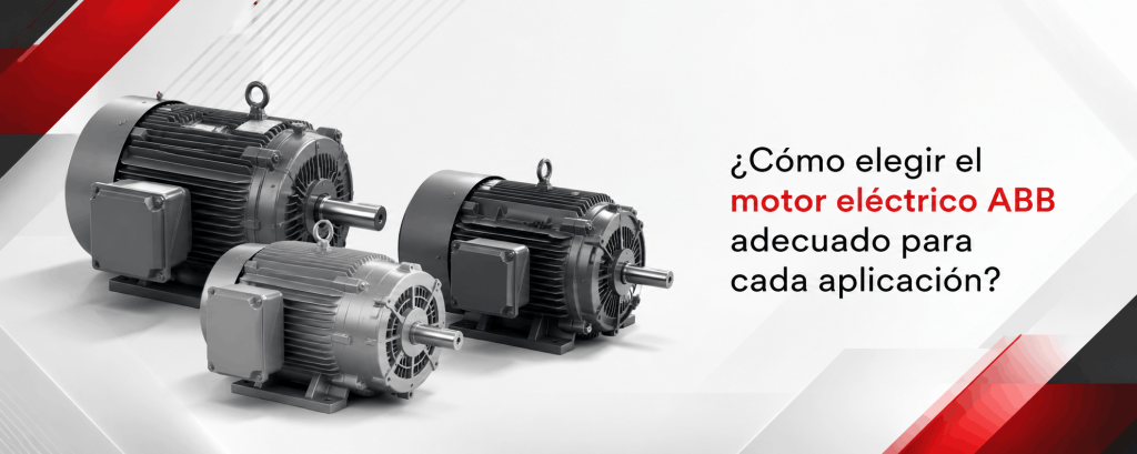 Cómo elegir un motor ABB para una aplicación industrial