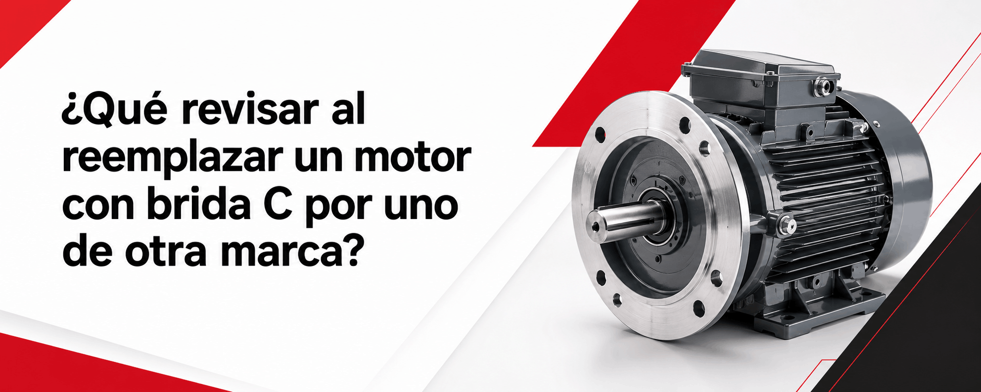 que-revisar-al-reemplazar-un-motor-con-brida-c-por-uno-de-otra-marca